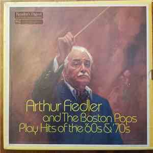 Readers Digest Association - Arthur Fiedler and The Boston Pops Play Hits of the 60's and 70's mp3 album