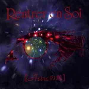Rentrer en Soi - Astreの絲 mp3 album