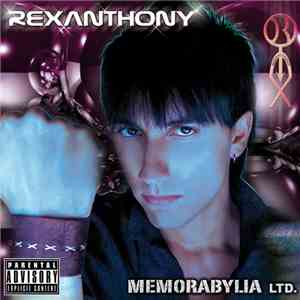 Rexanthony - Memorabylia Ltd. mp3 album