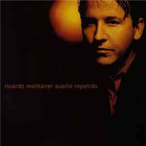 Ricardo Montaner - Sueño Repetido mp3 album