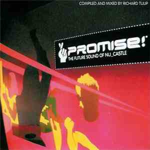 Richard Tulip - Promise! - The Future Sound Of Nu Castle mp3 album