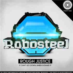 Robosteel - Rough Justice mp3 album