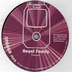 Royal Family / Nasty Boo & Flash - Pressure mp3 album