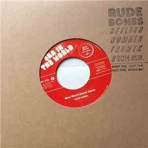 Rude Bones - Now Won't Come Again mp3 album