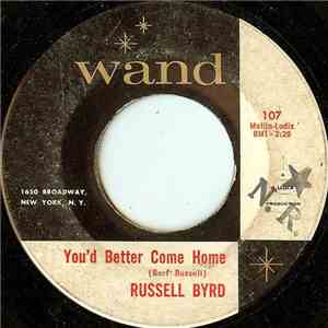 Russell Byrd - You'd Better Come Home mp3 album