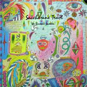 Saccharine Trust - We Became Snakes mp3 album