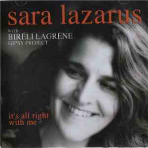 Sara Lazarus With Biréli Lagrène Gipsy Project - It's All Right With Me mp3 album