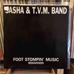 Sasha & T.V.M. Band - Foot Stompin' Music / Funnyhouse mp3 album