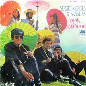 Sergio Mendes & Brasil '66 - Look Around mp3 album
