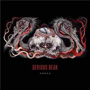 Serious Beak - Ankaa mp3 album