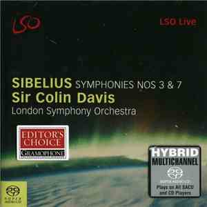 Sibelius, Sir Colin Davis, London Symphony Orchestra - Symphonies Nos 3 & 7 mp3 album