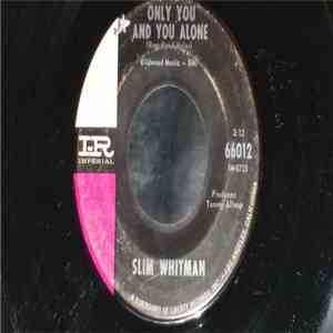 Slim Whitman - Only You And You Alone / Tell Me Pretty Words mp3 album
