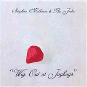 Stephen Malkmus & The Jicks - Wig Out At Jagbags mp3 album