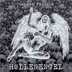 Stephen Parsick - Hoellenengel mp3 album