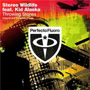 Stereo Wildlife Feat. Kid Alaska - Throwing Stones mp3 album