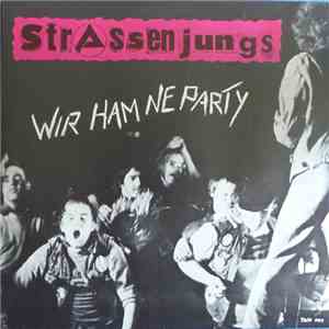 Strassenjungs - Wir Ham Ne Party mp3 album