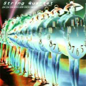 String Quartet Feat. Dr. Pil - Da Da Da Ich Lieb Dich Nicht mp3 album