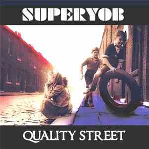 Superyob - Quality Street mp3 album
