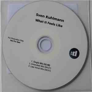 Sven Kuhlmann - What It Feels Like mp3 album