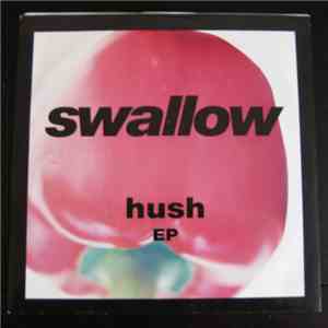 Swallow - Hush EP mp3 album