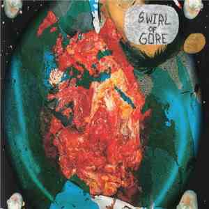Swirl Of Gore - 2011 Live Demo mp3 album