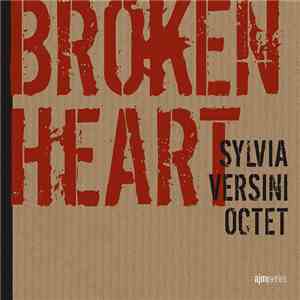 Sylvia Versini Octet - Broken Heart mp3 album