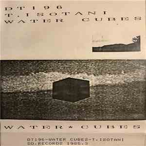 T. Isotani - Water Cubes mp3 album