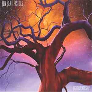 Ten Cent Pistols - Lightwalkers mp3 album