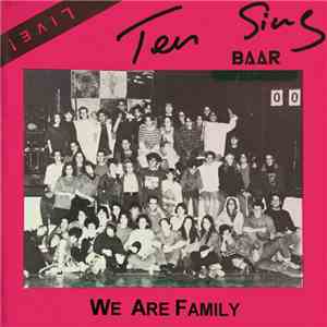 Ten Sing Baar - We Are Family (Live) mp3 album