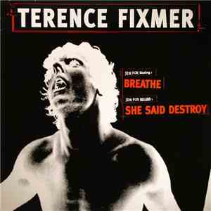 Terence Fixmer - She Said Destroy E​.​P. mp3 album