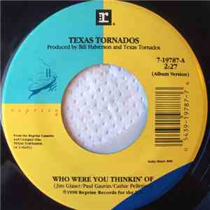 Texas Tornados - Who Were You Thinkin' Of mp3 album