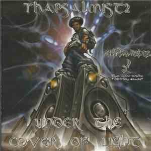 ThaPsalmist2 - Under The Cover Of Light mp3 album