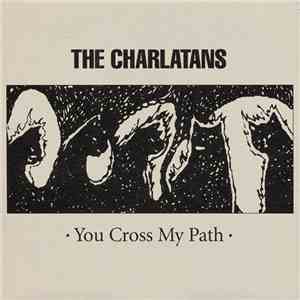 The Charlatans - You Cross My Path mp3 album