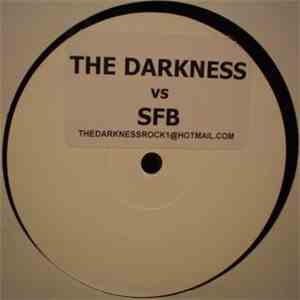 The Darkness Vs SFB - I Believe In A Thing Called Love mp3 album
