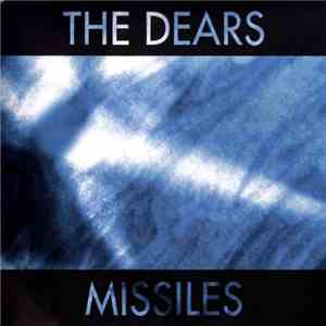 The Dears - Missiles mp3 album