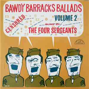 The Four Sergeants - Bawdy Barracks Ballads Volume 2 mp3 album
