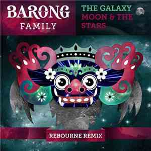 The Galaxy  - Moon & The Stars (Rebourne Remix) mp3 album