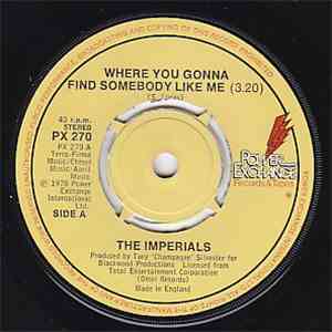 The Imperials - Where You Gonna Find Somebody Like Me mp3 album