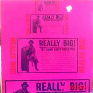The Jimmy Heath Orchestra - Really Big! mp3 album