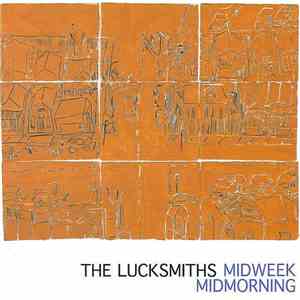 The Lucksmiths - Midweek Midmorning mp3 album
