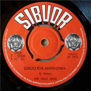 The Lulus Band - Darly Ni Ndoka / Gikuu Kia Mwendwa mp3 album