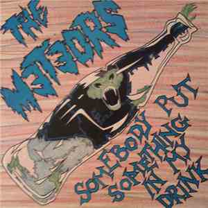 The Meteors - Somebody Put Something In My Drink mp3 album