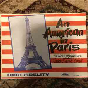 The Michel Montand Orchestra, Haywood Henry Sixtet - An American In Paris mp3 album