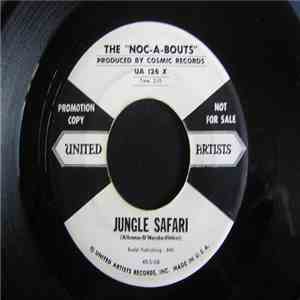 The Noc-A-Bouts - Jungle Safari mp3 album