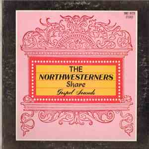 The Northwesterners - The Northwesterners Share Gospel Sounds mp3 album