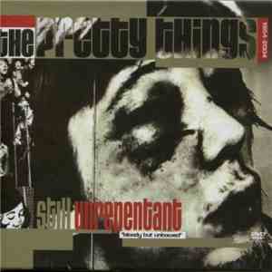 The Pretty Things - Still Unrepentant "Bloody But Unbowed" 1964-2004 mp3 album