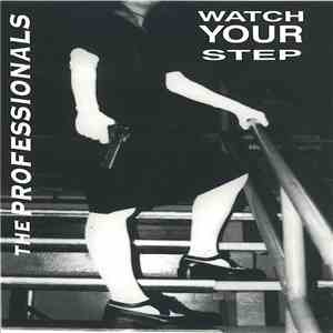 The Professionals  - Watch Your Step mp3 album