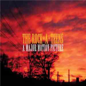 The RockATeens - A Major Motion Picture mp3 album