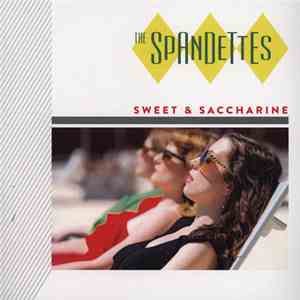 The Spandettes - Sweet & Saccharine mp3 album