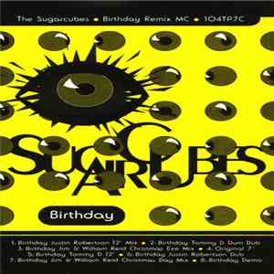 The Sugarcubes - Birthday Remix MC mp3 album